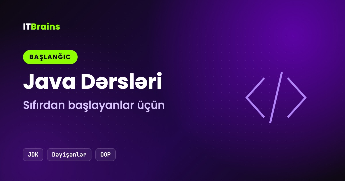 Java dərsləri: sıfırdan başlayanlar üçün bələdçi